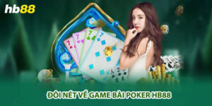 doi-net-ve-game-bai-poker-hb88-dt14