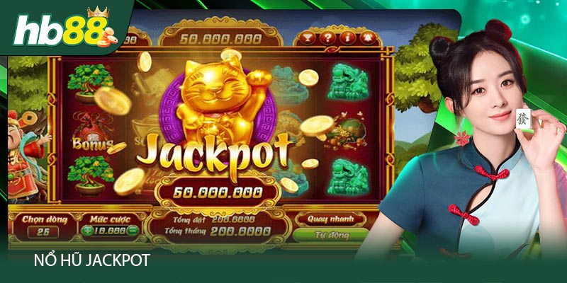 vi-sao-no-hu-jackpot-hb88-duoc-nhieu-nguoi-choi-yeu-thich-